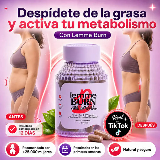 LEMME BURN | Quemador de Grasa Natural - Resultados Visibles en solo 12 días 🤩